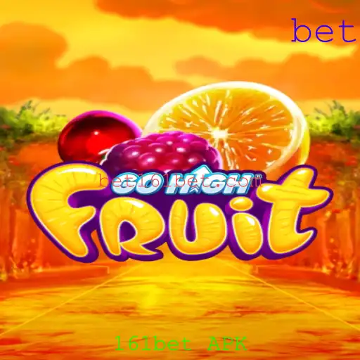 Descubra as Aventuras e Regras de GoHighFruit com 161bet APK